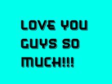 Love you guys!!.jpg