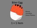 Biter Egg Concept