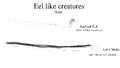 Eel like creatures (Ideas: Shovel the Spadefish & A Wikia contributor)